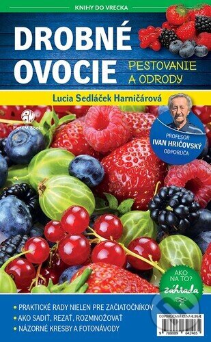 Levně Drobné ovocie (Pestovanie a odrody) - Lucia Harničárová - kniha z kategorie Hobby