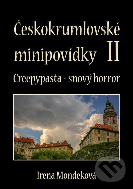 Českokrumlovské minipovídky 2 - Irena Mondeková, E-knihy jedou