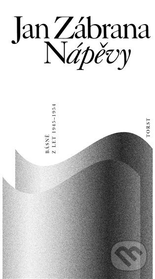 Levně Nápěvy (Básně z let 1945-1954) - Jan Zábrana - kniha z kategorie Poézia