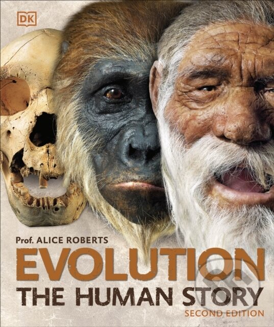 Levně Evolution (The Human Story) - Alice Roberts - kniha z kategorie Pravek