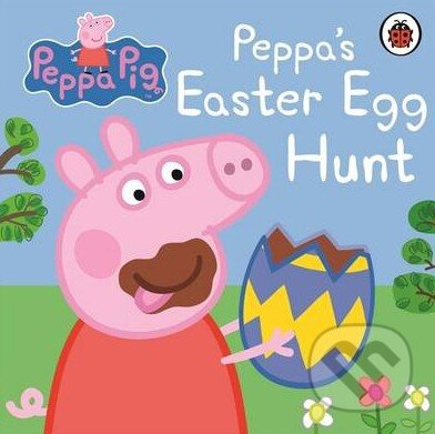 Kniha: Peppa Pig: Peppas Easter Egg Hunt (Ladybird Books). Ladybird Books, 2015