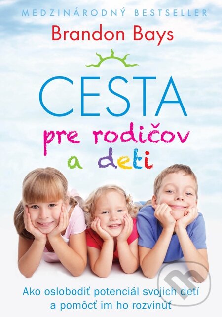 E-kniha: Cesta pre rodičov a deti (Brandon Bays). Eastone Books, 2014