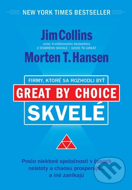 E-kniha: Firmy, ktoré sa rozhodli byť skvelé (Jim Collins a Morten T. Hansen). Eastone Books, 2014