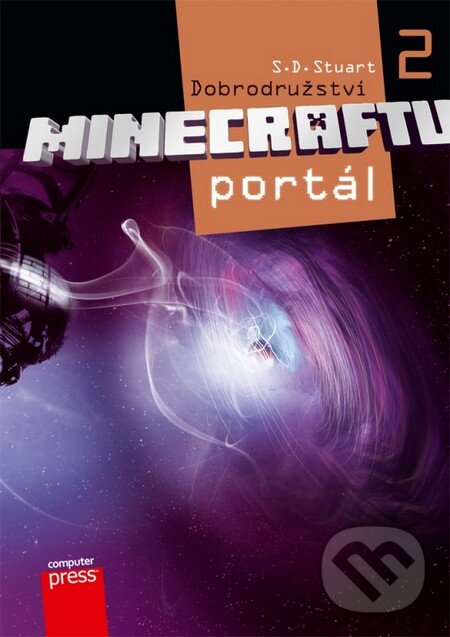 Kniha: Dobrodružství Minecraftu 2: Portál (S.D. Stuart). Computer Press, 2014