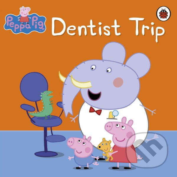 Levně Peppa Pig:Dentist Trip - kniha z kategorie Pre deti a mládež