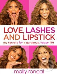 Levně Love, Lashes and Lipstick (My Secrets for a Gorgeous, Happy Life) - kniha z kategorie Odborné a náučné