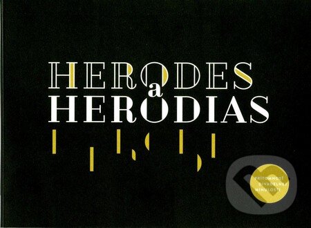 Levně Herodes a Herodias (Interaktívny DVD-ROM vyžadujúci počítačové prehrávanie) - audiokniha z kategorie Dráma a divadelné hry
