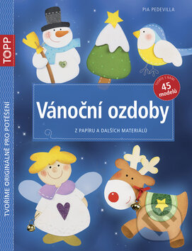 Levně Vánoční ozdoby (Z papíru a dalších materiálů) - Pia Pedevilla - kniha z kategorie Ručné práce