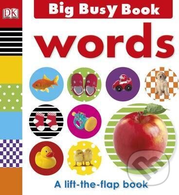 Kniha: Big Busy Book Words (Dorling Kindersley). Dorling Kindersley, 2003