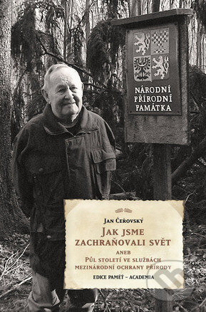 Levně Jak jsme zachraňovali svět (aneb Půl století ve službách mezinárodní ochrany přírody) - kniha z kategorie Prírodné vedy a technika