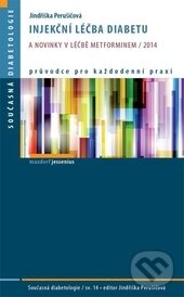 Levně Injekční léčba diabetu a novinky v léčbě metforminem/2014 - kniha z kategorie Medicína