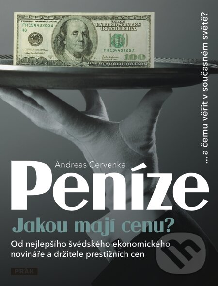 E-kniha: Peníze (Andreas Červenka). Práh, 2014