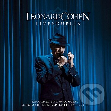 Levně Leonard Cohen : Live In Dublin (3 CD) - Leonard Cohen