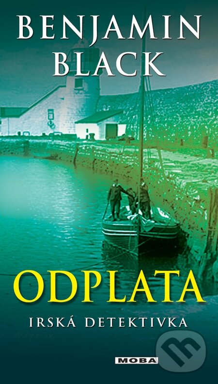 E-kniha: Odplata (Benjamin Black). Moba, 2014