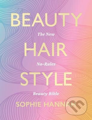 Levně Beauty, Hair, Style - Sophie Hannah - kniha z kategorie Zdravie a životný štýl