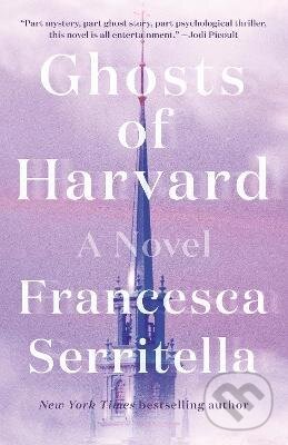Levně Ghosts of Harvard (A Novel) - Francesca Serritella - kniha z kategorie Beletria