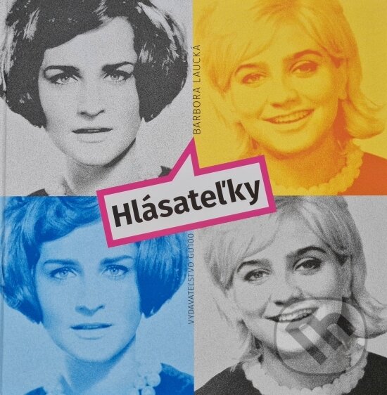 Kniha: Hlásateľky (Barbora Laucká). Gu100, 2021