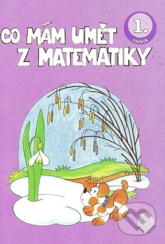 Levně Co mám umět z matematiky 1.ročník - kniha z kategorie 1. stupeň
