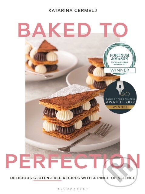 Levně Baked to Perfection - Katarina Cermelj - kniha z kategorie Podľa úpravy