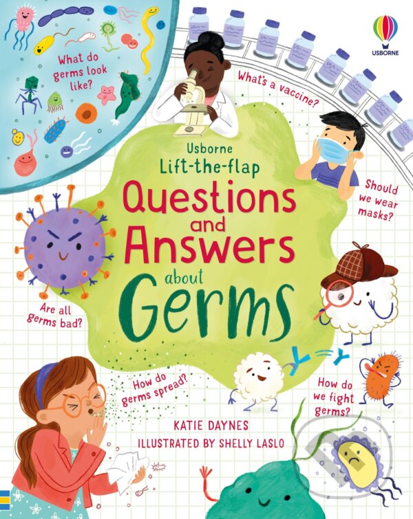 Questions and Answers about Germs - Katie Daynes, Shelly Laslo (ilustrátor), Usborne, 2023
