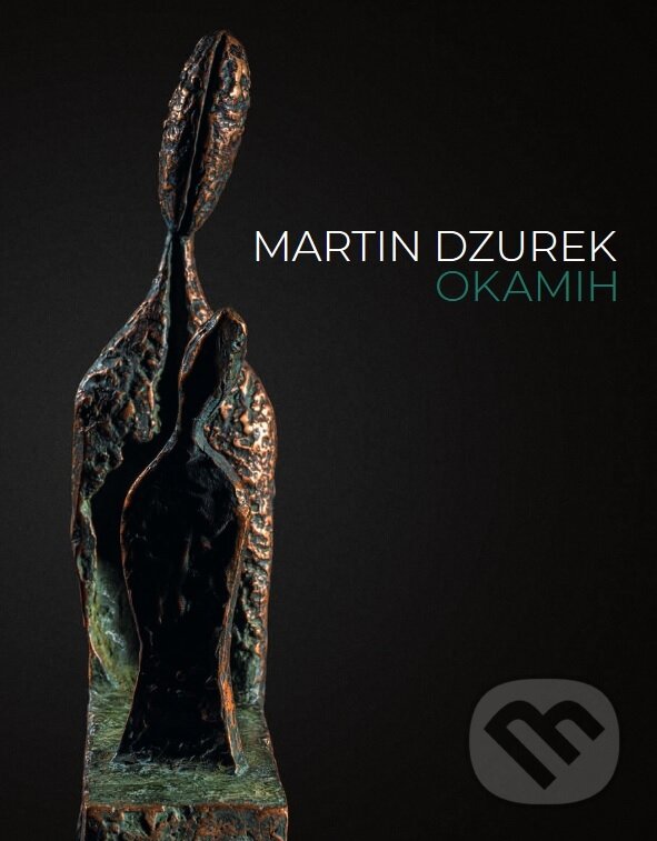 Levně Martin Dzurek okamih - Dagmar Kudoláni Srnenská - kniha z kategorie Teória umenia