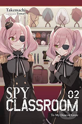 Spy Classroom, Vol. 2 - Takemachi, Tomari (Ilustrátor), Little, Brown, 2022