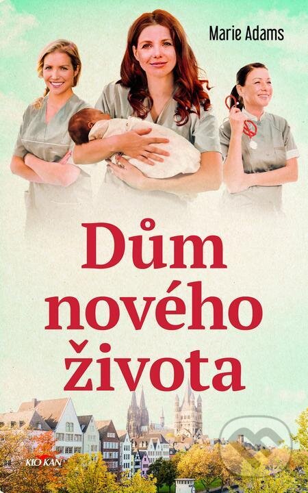 E-kniha: Dům nového života (Marie Adams). Alpress