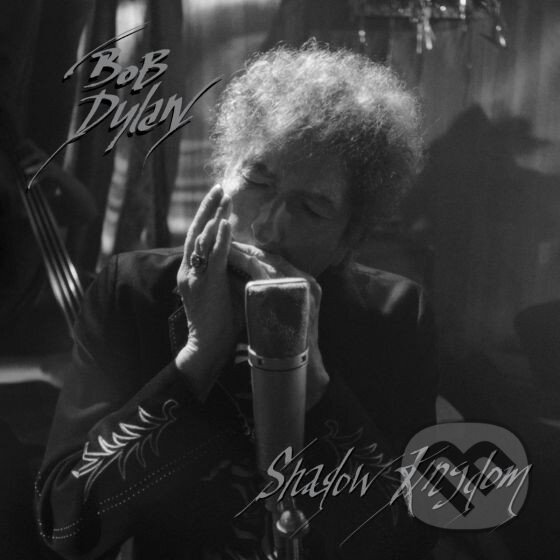 Levně Bob Dylan: Shadow Kingdom - Bob Dylan