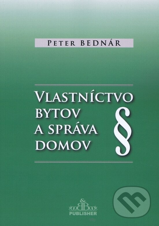 Vlastníctvo bytov a správa domov koupíte na Martinus.cz
