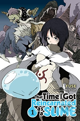 That Time I Got Reincarnated as a Slime, Vol. 1 - Fuse, Mitz Vah (Ilustrátor), Little, Brown, 2017