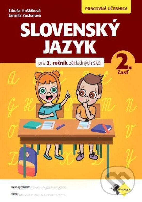 Slovenský jazyk pre 2.ročník ZŠ - Libuša Zacharová Jarmila Hoštáková,, Expol Pedagogika, 2023