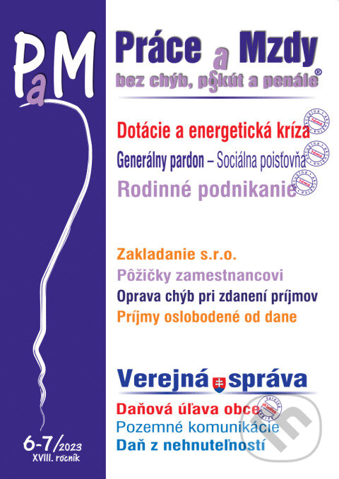 Levně Práce a Mzdy č. 6-7 / 2023 - Dotácie v čase energetickej krízy - kniha z kategorie Právo