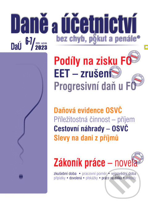 Levně Daně a účetnictví bez chyb, pokut a penále č. 6-7 / 2023 - EET – zrušení od 1. 1. 2023