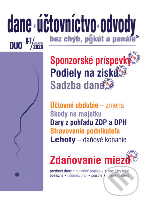 Levně Dane, účtovníctvo, odvody bez chýb, pokút a penále č. 6-7 / 2023 - Sponzorské príspevky - kniha z kategorie Dane