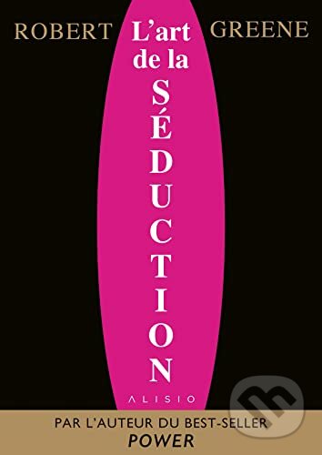 Levně L'Art de la séduction - Robert Greene - kniha z kategorie Odborné a náučné