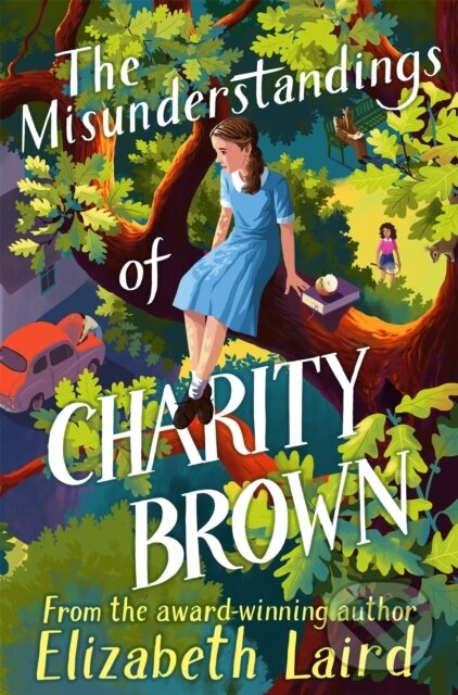 Levně The Misunderstandings of Charity Brown - Elizabeth Laird - kniha z kategorie Beletria