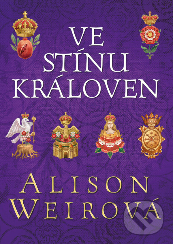 Levně Ve stínu královen - Alison Weir - kniha z kategorie História