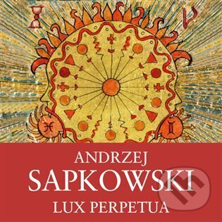 Levně Lux Perpetua - Andrzej Sapkowski - audiokniha z kategorie Beletria