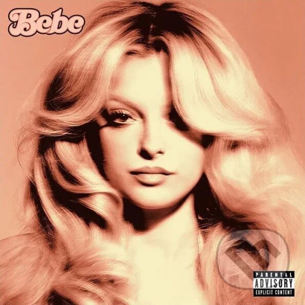 Levně Bebe Rexha: Bebe - Bebe Rexha