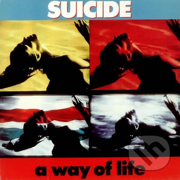 Levně Suicide: A Way of Life (35th Anniversary Edition) - Suicide