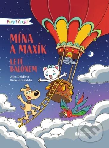 Levně Mína a Maxík letí balónem - První čtení - kniha z kategorie Materská škola a predškoláci