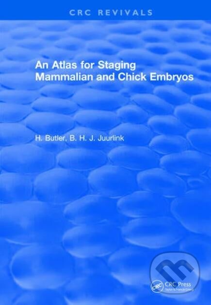 Levně Atlas for Staging Mammalian and Chick Embryos - H. Butler - kniha z kategorie Biológia