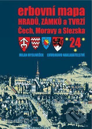 Levně Erbovní mapa hradů, zámků a tvrzí Čech, Moravy a Slezska 24 - kniha z kategorie História