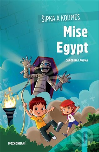 Levně Šipka a Koumes - Mise Egypt - Carolina Laguna - kniha z kategorie Hravé úlohy
