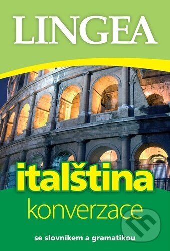 Levně Italština konverzace (se slovníkem a gramatikou) - kniha z kategorie Učebnice a slovníky