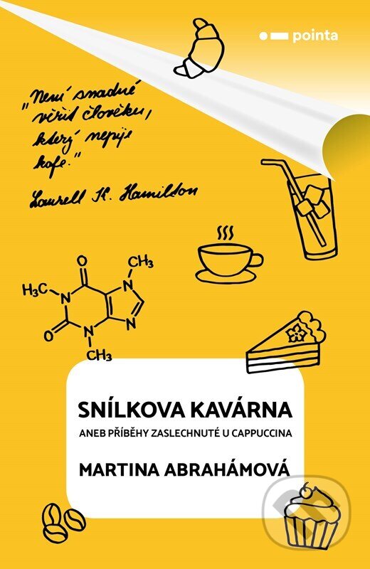 Levně Snílkova kavárna (aneb příběhy zaslechnuté u cappuccina) - kniha z kategorie Beletria