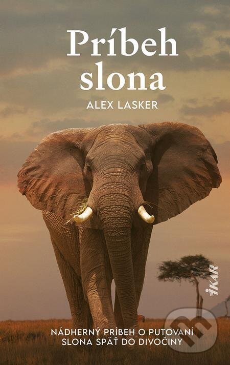 E-kniha: Príbeh slona (Alex Lasker). Ikar, 2023