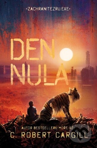 Levně Den nula - Robert C. Cargill - kniha z kategorie Sci-fi