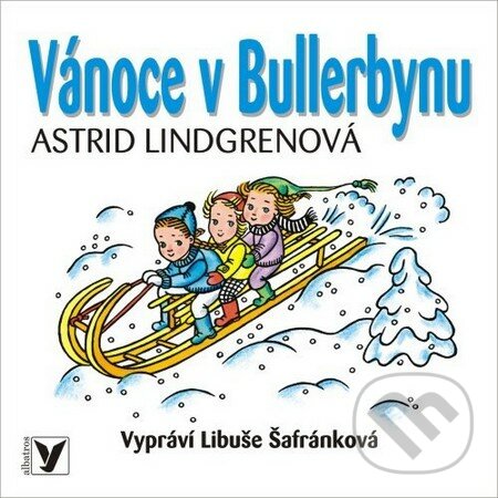 Vánoce v Bullerbynu - Astrid Lindgren, Albatros CZ, 2014