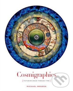 Levně Cosmigraphics (Picturing Space Through Time) - Michael Benson - kniha z kategorie Odborné a náučné